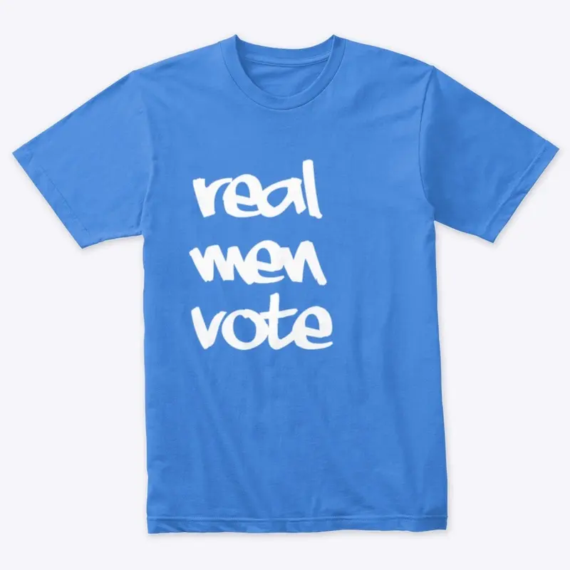 Real Men Vote